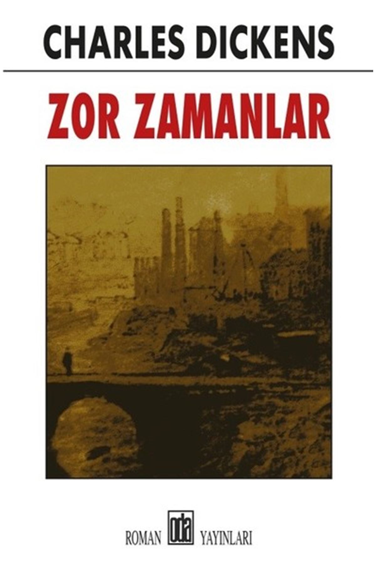 CHARLES DİCKENS - ZOR ZAMANLAR