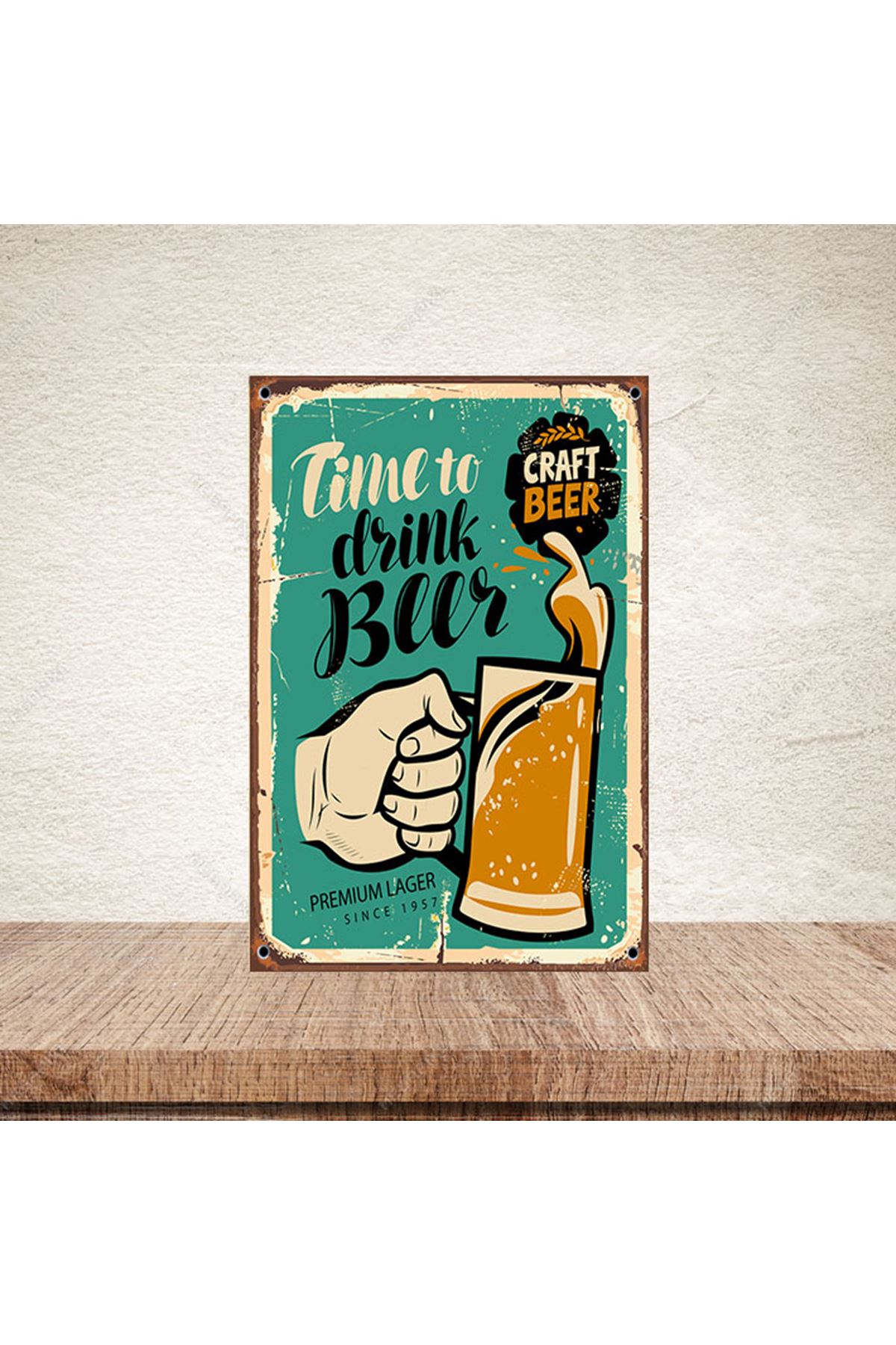 TİME TO DRİNK BEER - AHŞAP POSTER
