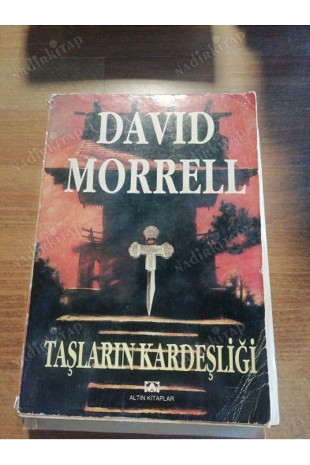 DAVID MORRELL - TAŞLARIN KARDEŞLİĞİ