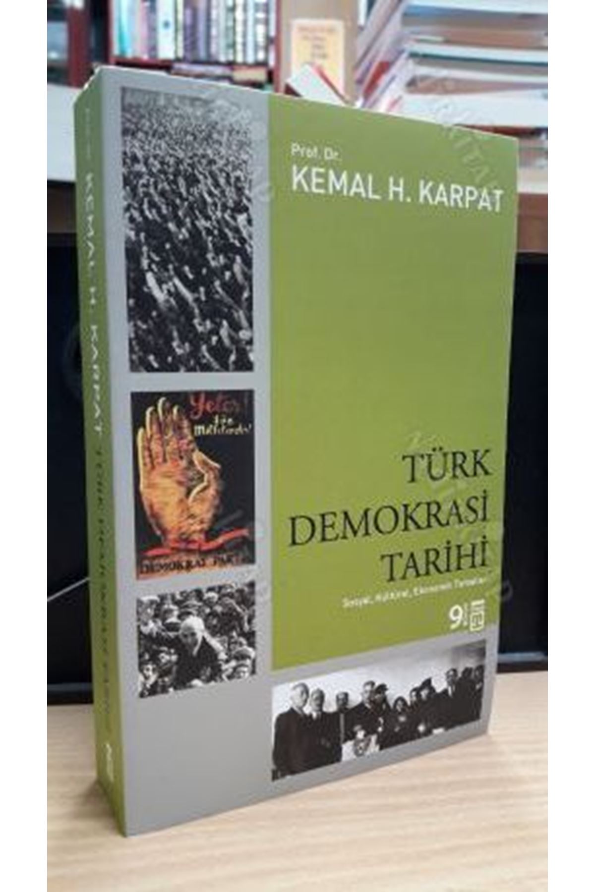 KEMAL H.KARPAT - TÜRK DEMOKRASİ TARİHİ