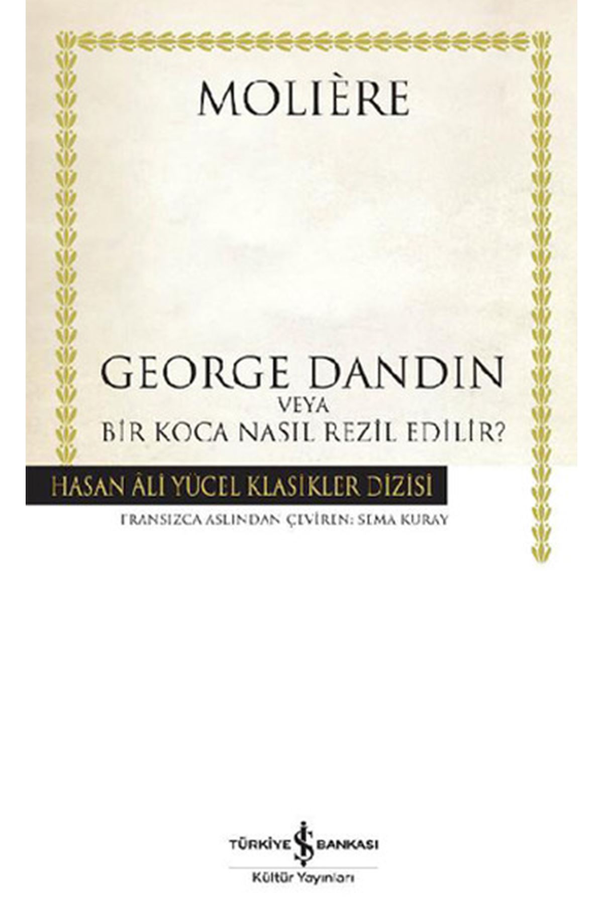 MOLİERE - GEORGE DANDİN