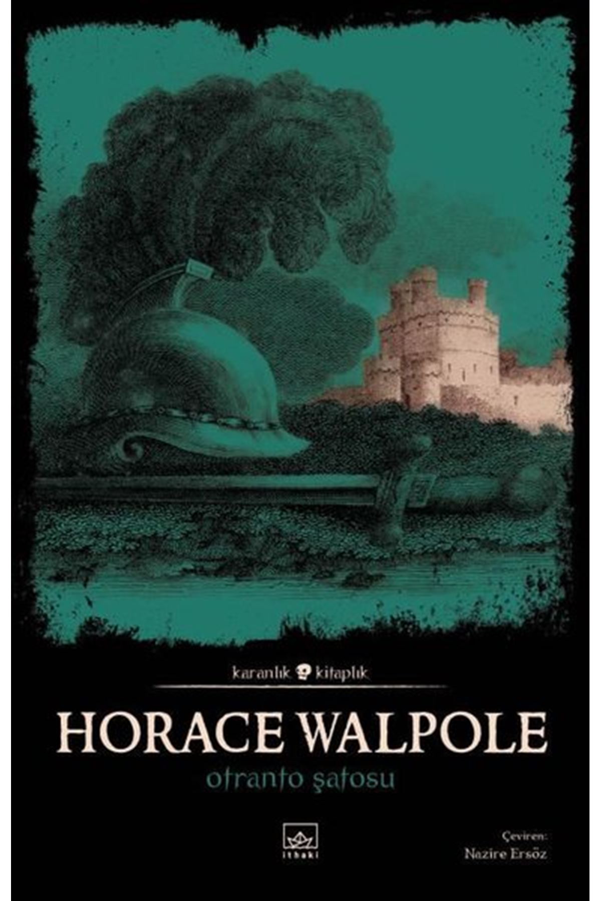 Horace Walpole - Otranto Şatosu
