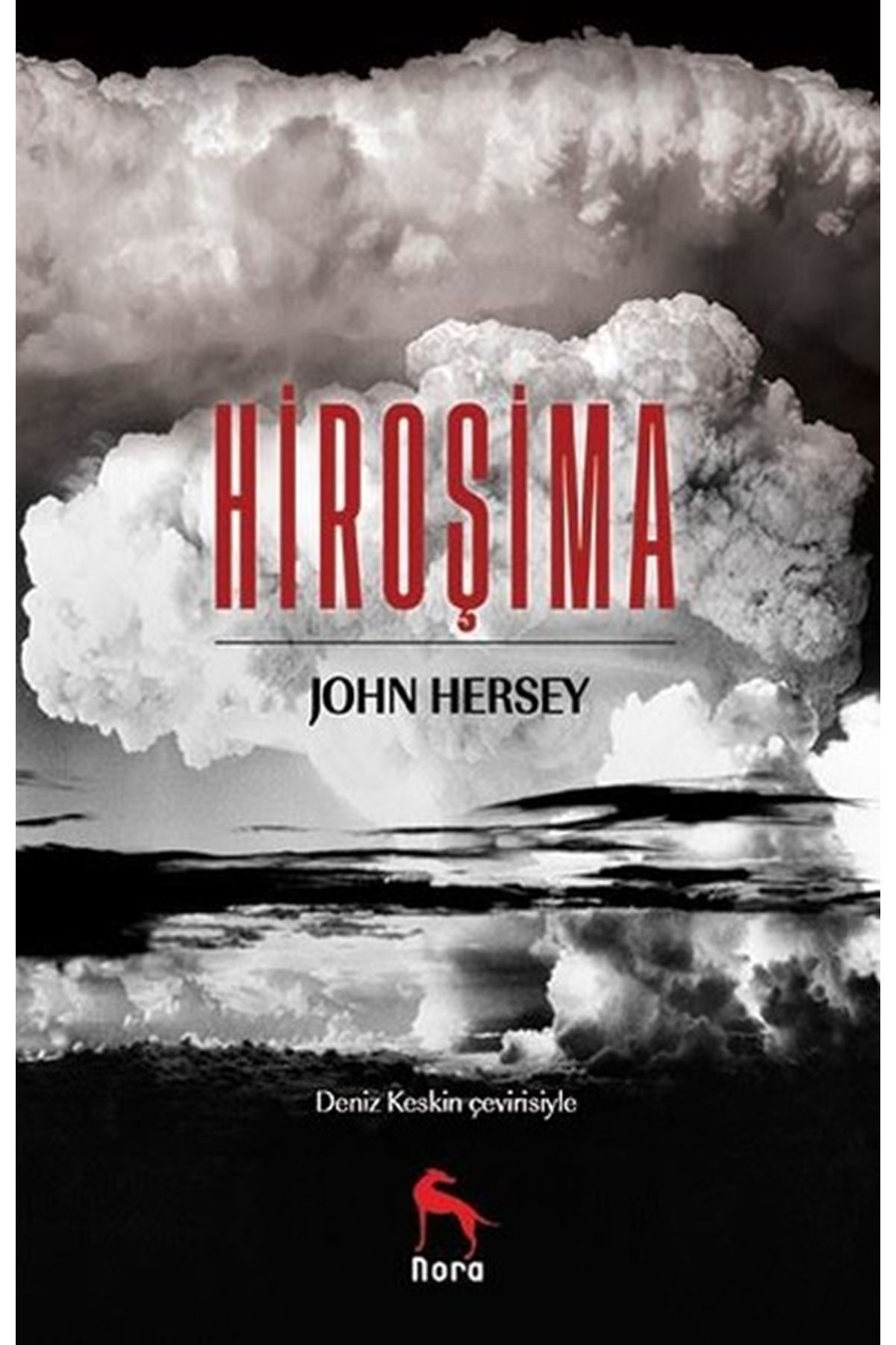 John Hersey - Hirosima