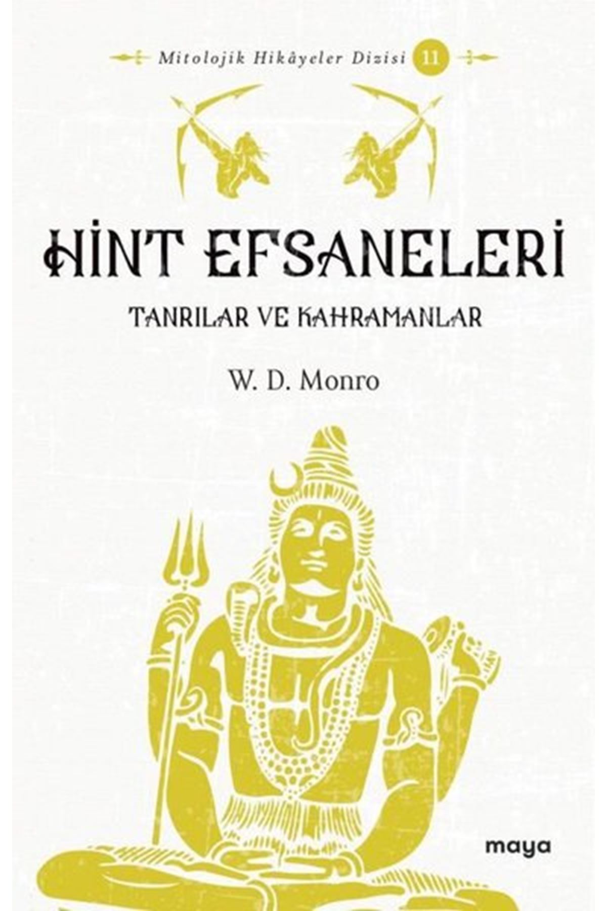 W.D. Monro - Hint Efsaneleri - Tanrılar Ve Kahramanlar