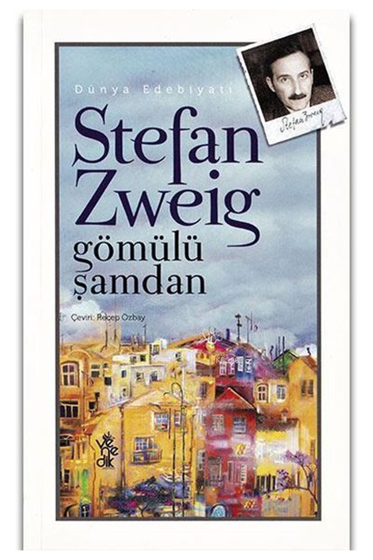 Stefan Zweig - Gömülü Şamdan