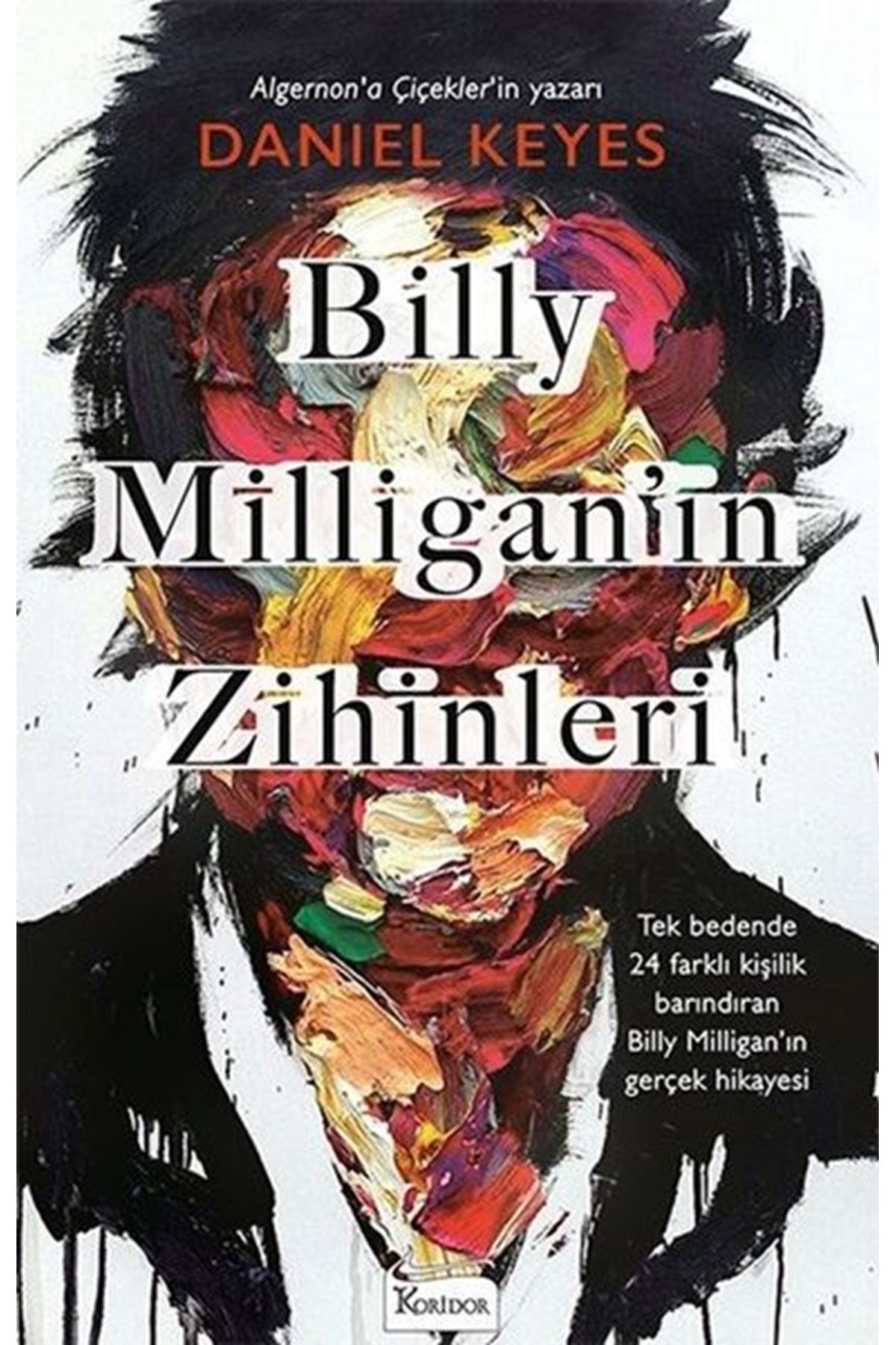 Danıel Keyes - Billy Milligan'In Zihinleri
